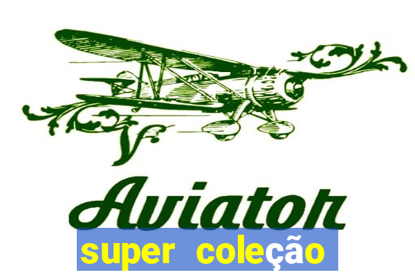 super coleção 7784 jogos download